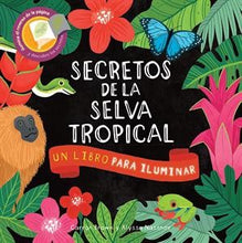 Load image into Gallery viewer, Secreetos de la selva tropical - Un libro para iluminar
